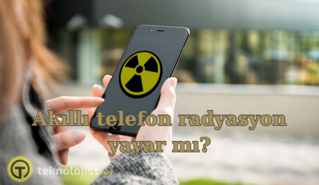 Akıllı Telefon Radyasyon Yayar mı?